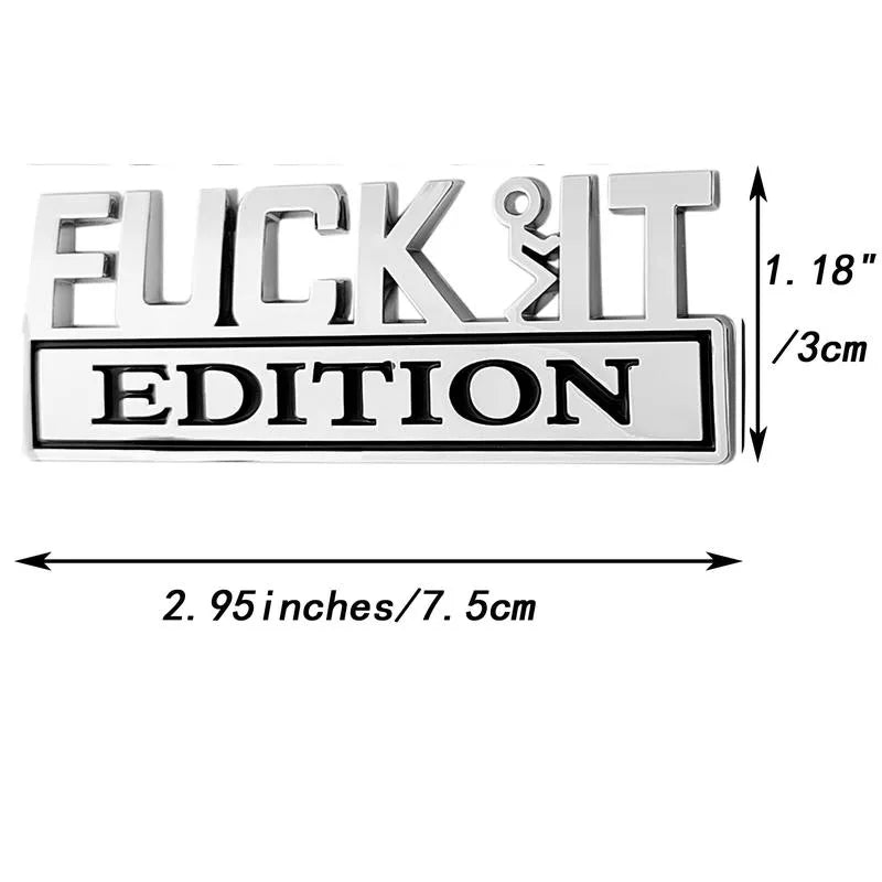 💥F*CK IT Edition Emblem🚗（2 pcs）